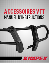 Instructions Accessoires VTT Kimpex